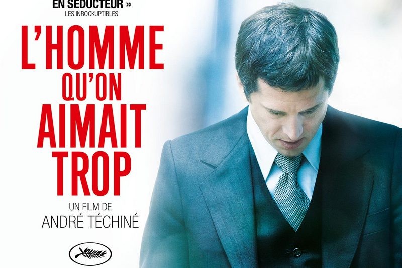 Французская драма «Мужчина, которого слишком сильно любили» стала номинантом Каннского кинофестиваля
